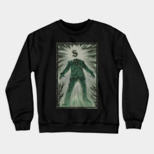 ₣€₮¥$h (Fetish) Dollar Green Crewneck Sweatshirt